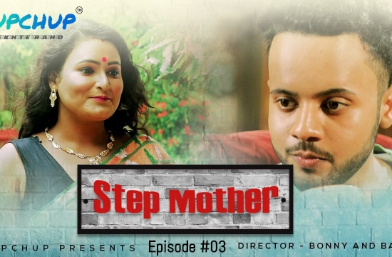 Step Mother S01 E03 (2020) UNRATED Hindi Hot Web Series GupChup Originals