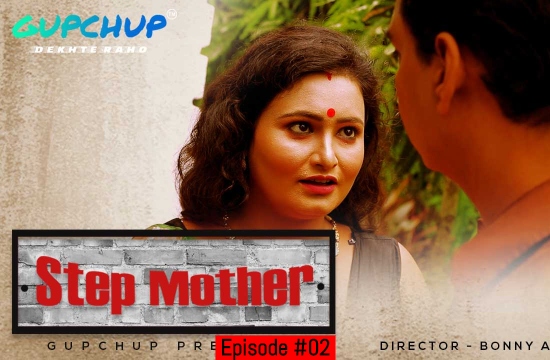 Step Mother S01 E02 (2020) UNRATED Hindi Hot Web Series GupChup Originals