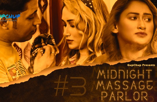Midnight Massage Parlour S01 E03 (2021) Hindi Hot Web Series Gupchup Originals