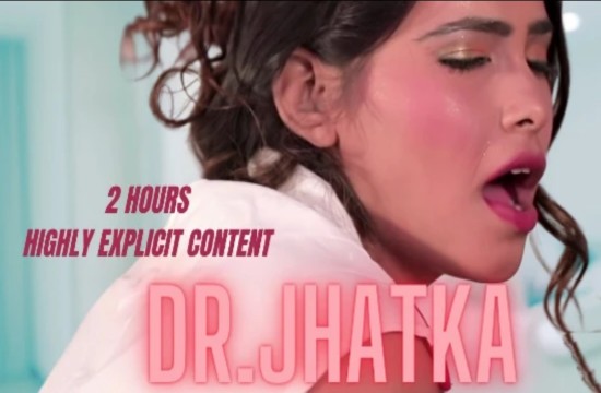 Dr. Jhatka (2022) Hindi Hot Short Film HotX