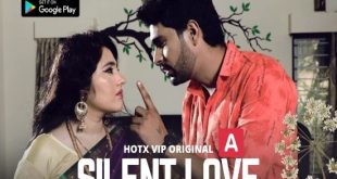 Silent Love S01E01 (2022) Hindi Hot Web Series HotX