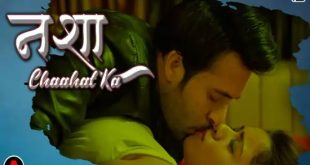 Nasha Chaahat Ka S01E02 (2022) Hindi Web Series PrimeFlix