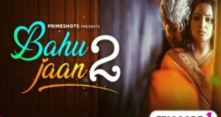 Bahu Jaan S02E01 (2022) Hindi Hot Web Series PrimeShots