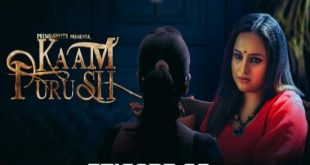 Kaam Purush S01E02 (2023) Hindi Hot Web Series PrimeShots